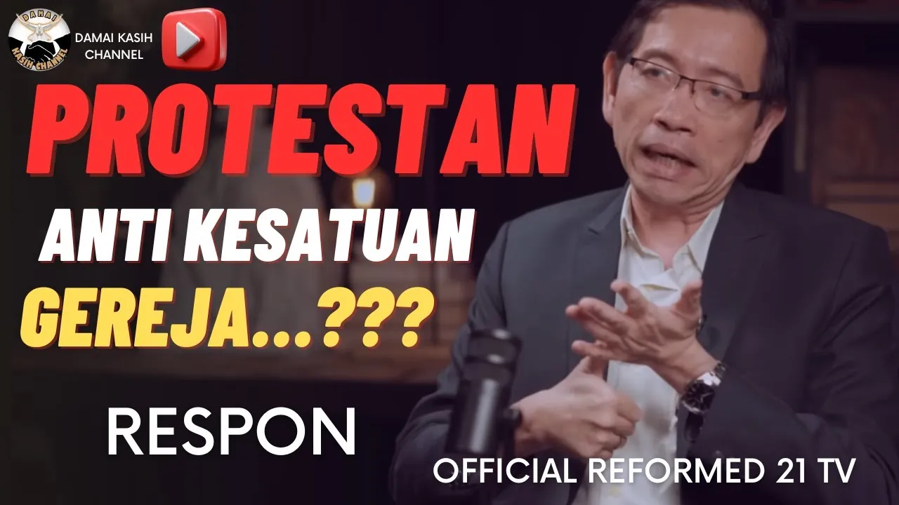 Protestan anti kesatuan gereja??? ‪@Reformed21TV‬, live#75 -06-2025